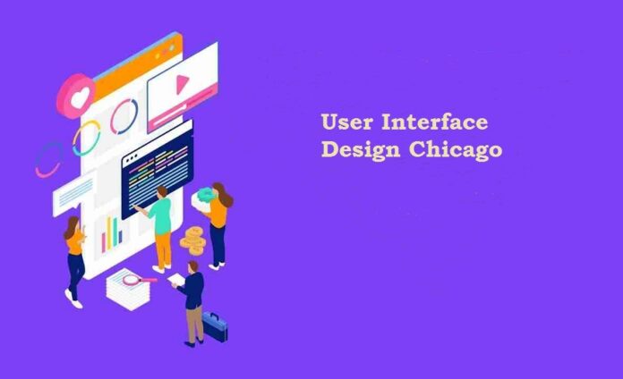 User Interface Design in Chicago